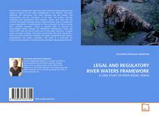 Buchcover von LEGAL AND REGULATORY RIVER WATERS FRAMEWORK