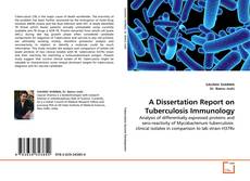 A Dissertation Report on Tuberculosis Immunology的封面