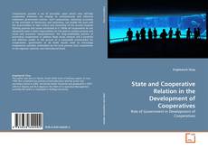 Borítókép a  State and Cooperative Relation in the Development of Cooperatives - hoz