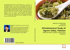 Copertina di Ethnobotanical Study of Agrore Valley, Pakistan