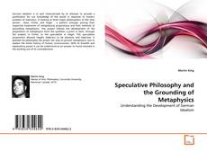 Buchcover von Speculative Philosophy and the Grounding of Metaphysics