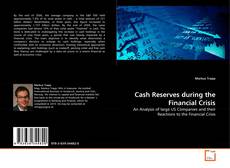 Обложка Cash Reserves during the Financial Crisis