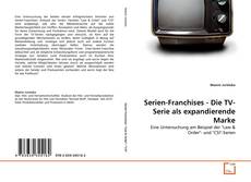 Copertina di Serien-Franchises - Die TV-Serie als expandierende Marke