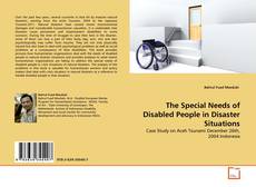 Copertina di The Special Needs of Disabled People in Disaster Situations
