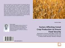 Borítókép a  Factors Affecting Cereal Crop Production to Ensure Food Security - hoz