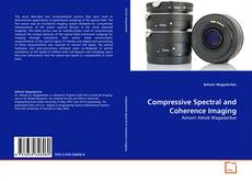Compressive Spectral and Coherence Imaging kitap kapağı