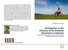 Borítókép a  Investigation on the Influence of the Disability Movement in Indonesia - hoz