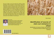 Identification of sources of stem rust resistance in wheat kitap kapağı