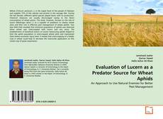Evaluation of Lucern as a Predator Source for Wheat Aphids kitap kapağı