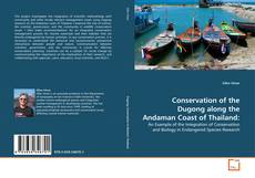 Borítókép a  Conservation of the Dugong along the Andaman Coast of Thailand: - hoz