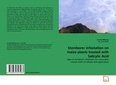 Stemborer infestation on maize plants treated with Salicylic Acid的封面