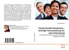 Interkulturelle Kompetenz - wichtige Voraussetzung für eine Entsendung kitap kapağı