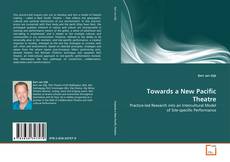 Обложка Towards a New Pacific Theatre