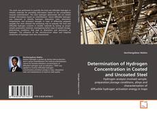 Determination of Hydrogen Concentration in Coated and Uncoated Steel kitap kapağı