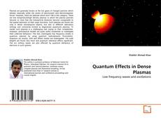 Couverture de Quantum Effects in Dense Plasmas