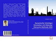 Borítókép a  Dynamische Schüttgut Simulation mit Diskreter Elemente Methode DEM - hoz