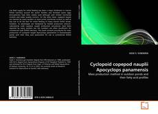 Bookcover of Cyclopoid copepod nauplii Apocyclops panamensis