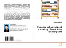 Copertina di Chromatic polynomials and chromaticity of some linear h-hypergraphs