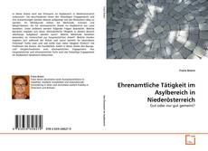 Borítókép a  Ehrenamtliche Tätigkeit im Asylbereich in Niederösterreich - hoz