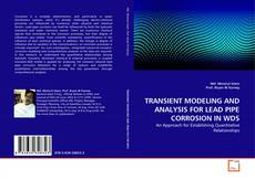 TRANSIENT MODELING AND ANALYSIS FOR LEAD PIPE CORROSION IN WDS kitap kapağı