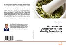Bookcover of Identification and Characterization of the Microbial Contaminants