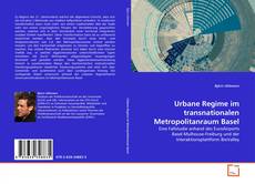 Portada del libro de Urbane Regime im transnationalen Metropolitanraum Basel