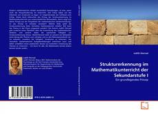 Strukturerkennung im Mathematikunterricht der Sekundarstufe I kitap kapağı