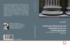 Erfassung, Bewertung und Katalogisierung von Denkmalgruppen kitap kapağı