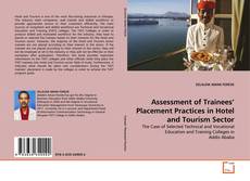 Copertina di Assessment of Trainees' Placement Practices in Hotel and Tourism Sector
