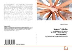 Kann CIRS die Sicherheitskultur verbessern? kitap kapağı