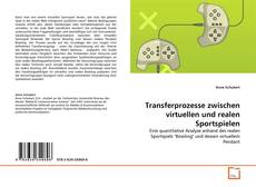 Buchcover von Transferprozesse zwischen virtuellen und realen Sportspielen