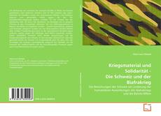 Copertina di Kriegsmaterial und Solidarität - Die Schweiz und der Biafrakrieg