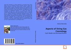 Copertina di Aspects of String Gas Cosmology