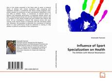 Copertina di Influence of Sport Specialization on Health