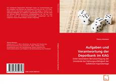 Aufgaben und Verantwortung der Depotbank im KAG的封面