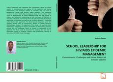 Borítókép a  SCHOOL LEADERSHIP FOR HIV/AIDS EPIDEMIC MANAGEMENT - hoz