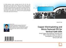 Copertina di Copper Electroplating and Micro-Textured ITO for Vertical GaN LEDs