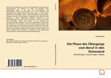 Die Phase des Übergangs vom Beruf in den Ruhestand的封面