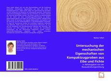 Borítókép a  Untersuchung der mechanischen Eigenschaften von Kompaktzugproben aus Eibe und Fichte - hoz