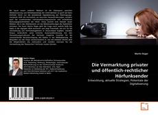Buchcover von Die Vermarktung privater und öffentlich-rechtlicher Hörfunksender