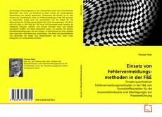 Bookcover of Einsatz von Fehlervermeidungs- methoden in der F&E