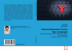 Copertina di Internal Movement Across Sign Languages