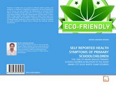Buchcover von SELF REPORTED HEALTH SYMPTOMS OF PRIMARY SCHOOLCHILDREN
