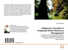 Copertina di Indigenous Concepts in Integrated Water Resources Management