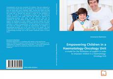 Borítókép a  Empowering Children in a Haematology-Oncology Unit - hoz