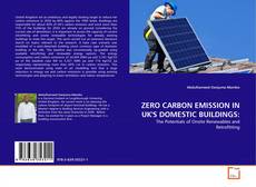 ZERO CARBON EMISSION IN UK'S DOMESTIC BUILDINGS: kitap kapağı