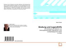 Borítókép a  Bindung und Jugendhilfe - hoz