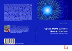 Optical MEMS Switches New Architecture kitap kapağı