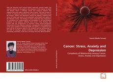 Bookcover of Cancer: Stress, Anxiety and Depression
