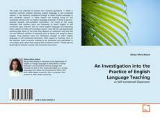 Обложка An Investigation into the Practice of English Language Teaching